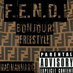 MadManMarc-Bonjour Freestyle (Prod. By $teff2Def)