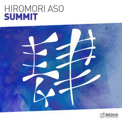 Hiromori Aso - Summit [Out Now]