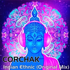 CORCHAK - Indian Ethnic (Original Mix)