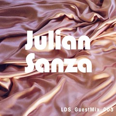 Julian Sanza - LDS GuestMix 003