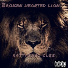Broken Hearted Lion (Pro. By RFC)
