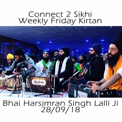 Bhai Harsimran Singh Lalli Ji - 28.09.18 - C2S Weekly Friday Kirtan