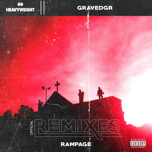 GRAVEDGR - RAMPAGE (Schade Remix)