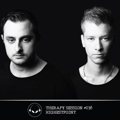 Therapy Session #038 w/ Yousef Farrah & Guests: Highestpoint [Recorded Live @ Circus Montreal]