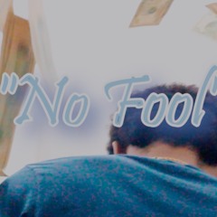 NyahRaps - No Fool (Prod. @ELIESG)