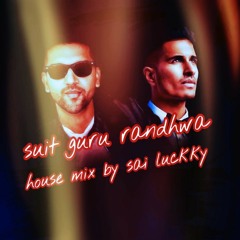 SUIT( GURU_RANDHWA Ft_ARJUN )_HOUSE MIXX_BY_SAI LUCKKY