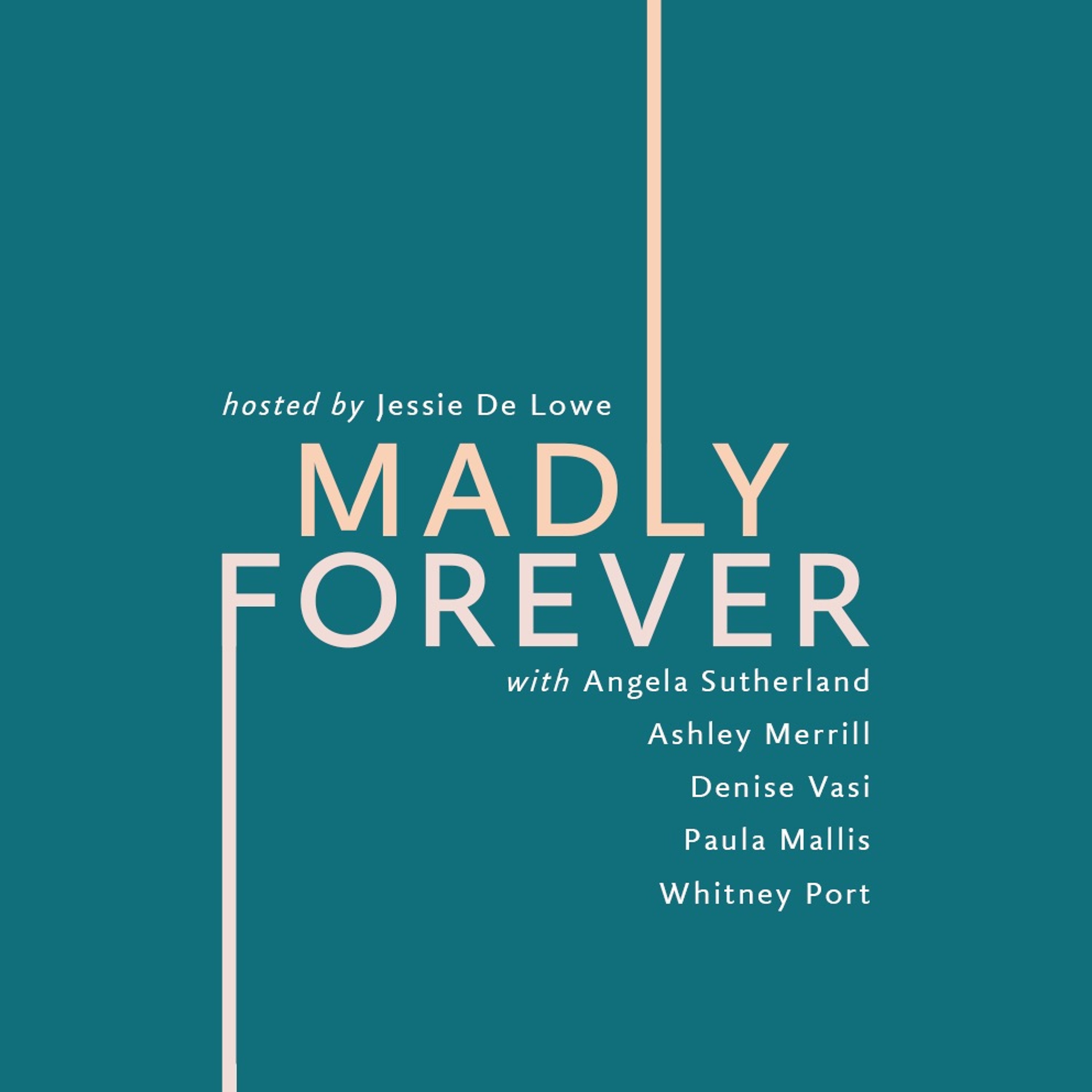 Madly Forever