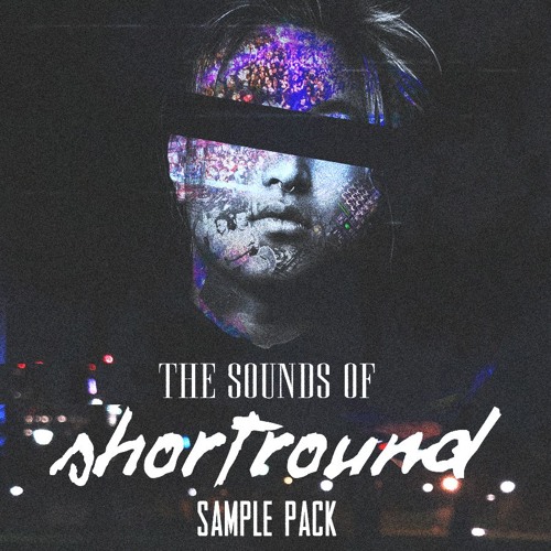 Sounds Of Shortround Sample Pack