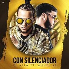 El Alfa El Jefe Ft Anuel AA - Con Silenciador INTRO 118 BPM DJ EURO
