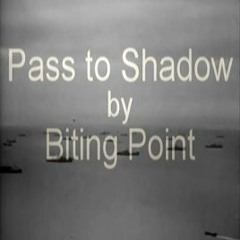Pass To Shadow