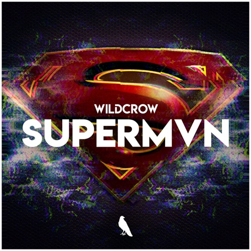 Wildcrow (A.K.A. Eric Rodriguez) - Supermvn (Original Mix)