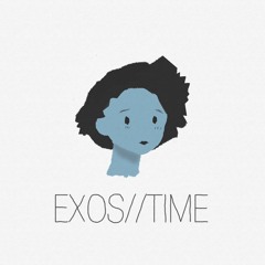 EXOS // Time
