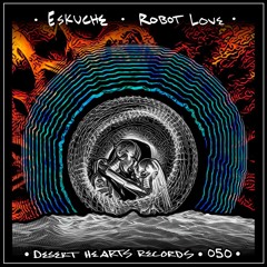 PREMIERE: Eskuche - It's Okay [Desert Hearts Records]
