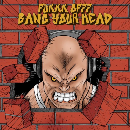 Fukkk Offf - Bang Your Head (Belzebass Remix)