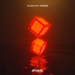 Solberjum - Choices [FREE DOWNLOAD]