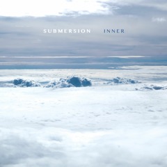 previews. Submersion - Inner (Album) | ROHS!