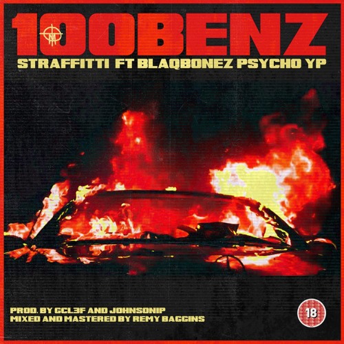 100BENZ (feat. Blaqbonez & PsychoYP)