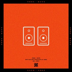 Obbe - Bang [Buy = Free Download]