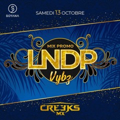 MIX PROMO - LNDP 2018 by CREEKS MX
