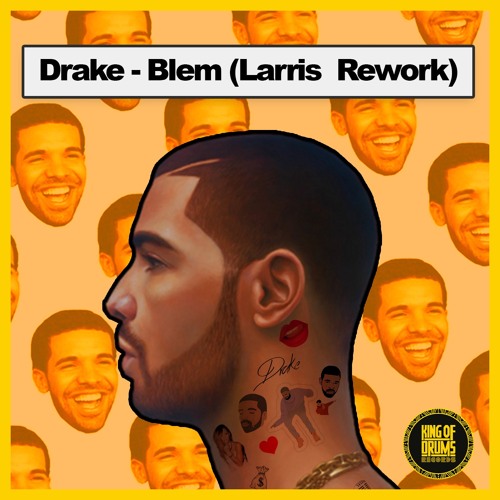 Stream Drake - Blem (Larris Rework)Free Download by Free Downloads | Listen  online for free on SoundCloud