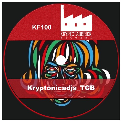 KF100_Kryptonicadjs_TCB_(Original Mix) out On beatport 19_10_18