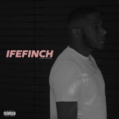 IfeFinch - Only Want You (Official Audio)