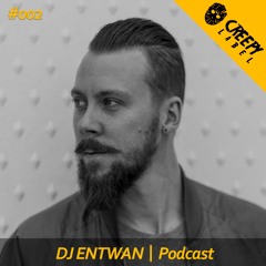 Creepy Label - Podcast 002 [DJ ENTWAN]