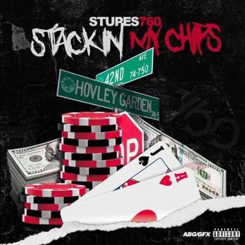 Stackin my chips (Prod. Too Raw Ent.)