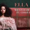 Ella Mai Feat Chris Brown Whatchamacallit Official Audio Mp3