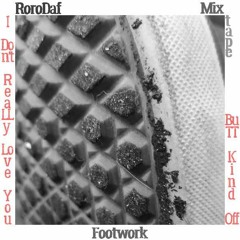 Mixtape: I Don't ReaLLy Love You BuTT Kind Off