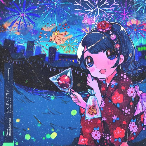 Yunomi (ft.Happy Kuru Kuru) - Hanbunko Hanabi (Jotori Remix)