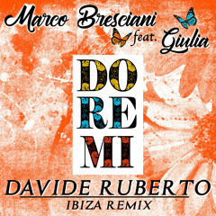 Do Re Mi Davide Ruberto Ibiza Remix (feat. Giulia)