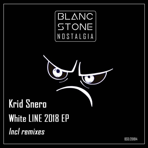 Krid Snero - White Line (APX Sound Remix) [Blanc Stone Nostalgia]