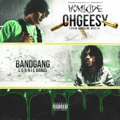 OhGeesy (Shoreline Mafia) x Bandgang Lonnie Bands - Homicide (Prod. by Ron-Ron)