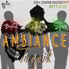 Ambiance Tropic BATTLE DJ-JIMIX-BAXTER-SYRUS