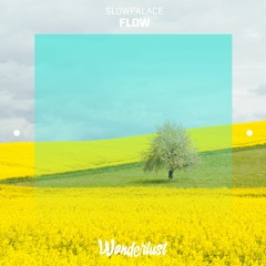 Slowpalace - Flow