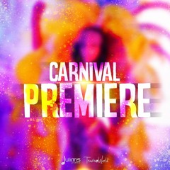Travis World & Julianspromos Presents The Carnival Premiere