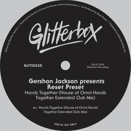 Gershon Jackson Presents Reset Preset - Hands Together
