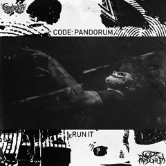 Code: Pandorum - Run It [CROWSNEST FREE DOWNLOAD #10]