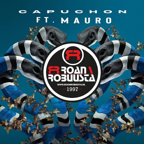 Frenna - Capuchon Ft. Mauro (Roan Robuusta Edit)