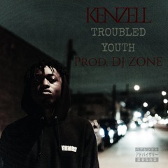 TROUBLED YOUTH (PROD. DJ ZONE)