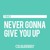 Artwork for Rick Astley - Never Gonna Give You Up (Teez Turnpike Remix)