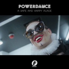 Powerdance 'A Safe And Happy Place' (JKriv Remix)