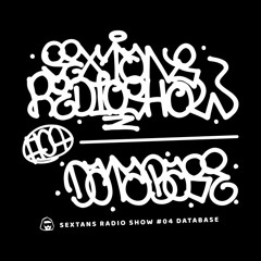 SEXTANS RADIO SHOW #04 DATABASE