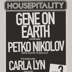 Petko Nikolov @ Housepitality with Gene On Earth