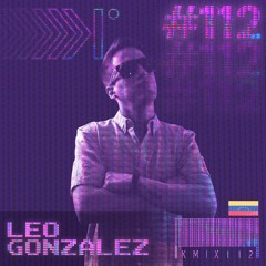 Leo Gonzalez (Venezuela) | Exclusive Mix 112