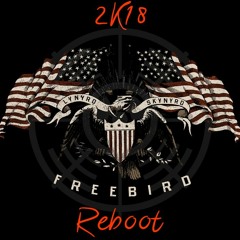 Lynyrd Skynyrd - Free Bird (DukeSniper's 2K18 Reboot)