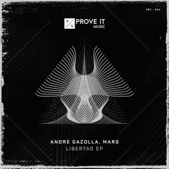 Andre Gazolla, MARS - Libertad (Original Mix)