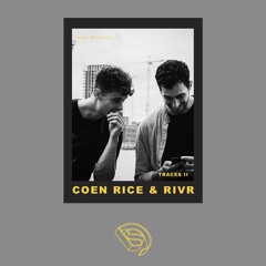 Coen Rice & RIVR - Traces II [New Bounce #018]