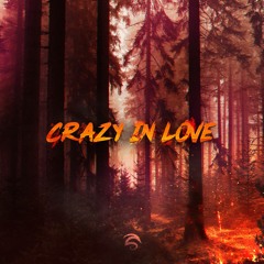 Crazy In Love